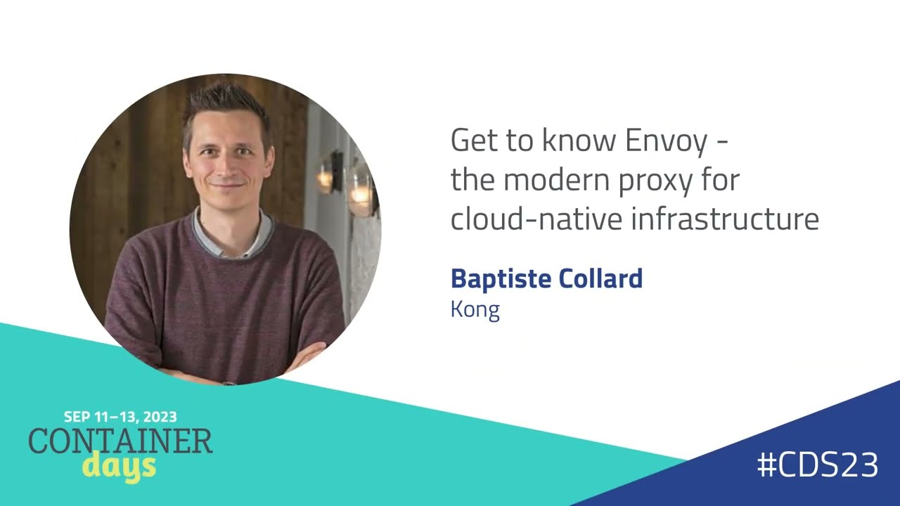 Get to know Envoy - the modern proxy for cloud-native infrastructure - Baptiste Collard