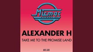 Take Me to the Promised Land (Extended Radio Mix)