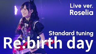 【Bass Tab】Re:birthday Live ver. Edelstein Day2 / Roselia / BanG Dream!