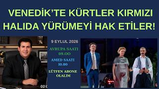 KÜRTLER HEM  VENEDİK'TE,  HEM DE  LONDRA' DA, DÜNYA GÜNDEMİNE GİRDİLER