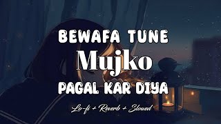 Download lagu 𝐁𝐞𝐰𝐚𝐟𝐚 𝐓𝐮𝐧𝐞 𝐌𝐮𝐣𝐤𝐨 𝐏𝐚𝐠𝐚𝐥 𝐊𝐚𝐫 𝐃𝐢𝐲𝐚 𝐋𝐨-𝐟𝐢 😔 (𝐇𝐢𝐧𝐝𝐢 𝐯𝐞𝐫𝐲 𝐒𝐚𝐝 𝐒𝐨𝐧𝐠) mp3