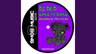 Download lagu Gang to Bang (Dj Tom-x Remix) mp3
