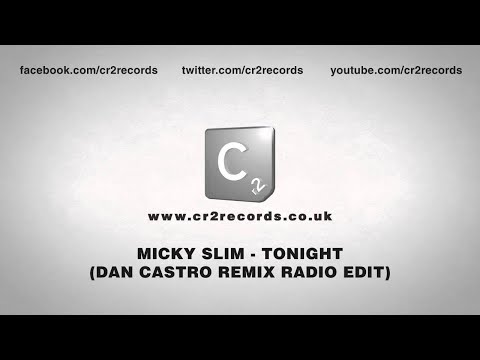 Micky Slim - Tonight (Dan Castro Remix Radio Edit)