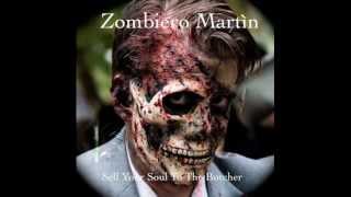 [full album]ZOMBIERO MARTIN - SELL YOUR SOUL TO THE BUTCHER-