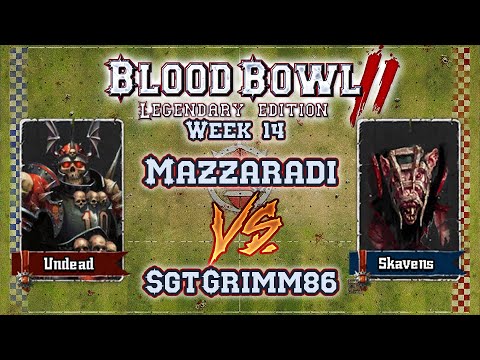 Blood Bowl 2 YT League S3 | Week 14 | Undead vs Skaven