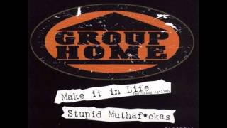 Group Home-Make It In Life (1999)