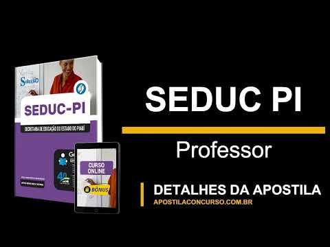 Apostila Concurso SEDUC PI Professor PDF e Impressa