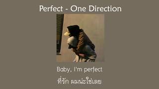 [THAISUB] Perfect - One Direction