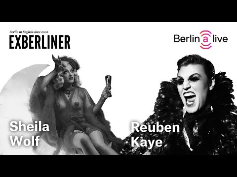 Exberliner x Berlin (a)live - Sheila Wolf in dialogue with Reuben Kaye