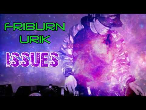 Vernessa Mitchell - Issues (Friburn & Urik Mix)