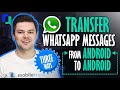 3 Ways to Transfer WhatsApp Message from Android to Android  (from Galaxy Note 10 to xiaomi 8 mi)