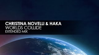 Christina Novelli & HAKA - Worlds Collide