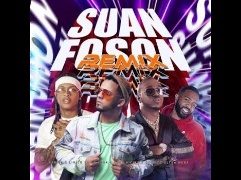 Lirico En La Casa ft Ceky Viciny ft Quimico Ultra Mega ft Sarita - Suan Foson (Remix).