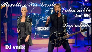 Roxette e Per Gessle - Vulnerable Legendado #roxetteepergessle #nivelkoch #shorts