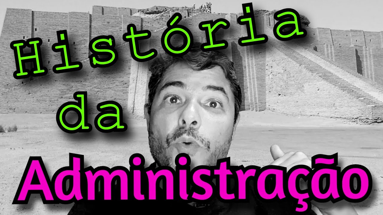 História da Administração