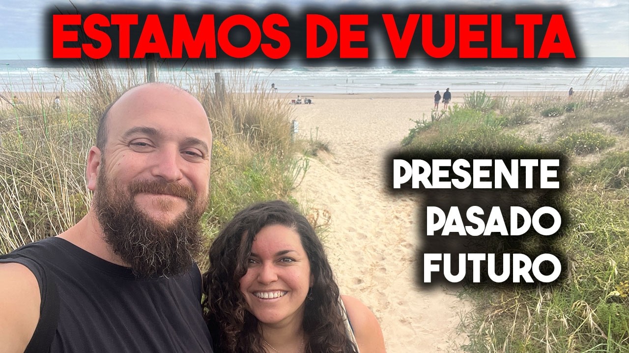 ‼️ ESTAMOS DE VUELTA 🚐 🐈 🐈‍⬛ 👩🏽‍🌾 🏄🏼‍♂️ - os CONTAMOS que ha PASADO estos meses y PLANES  FUTUROS ?