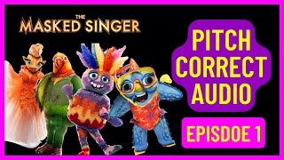 Masked Singer Pitch Correct - Episode 1