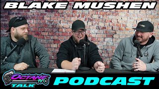 OCTANE TV TALK PODCAST - BLAKE MUSHEN PART 1 - MUNCIE DRAGWAY, PAST CARS AND HOMETOWN, AND MORE...