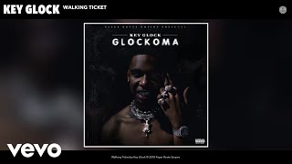 Key Glock - Walking Ticket (Audio)