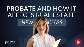 Navigating Probate: Understanding Its Impact on Real Estate #realestate #business #new