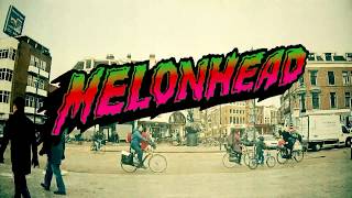 Melonhead - Runaway video