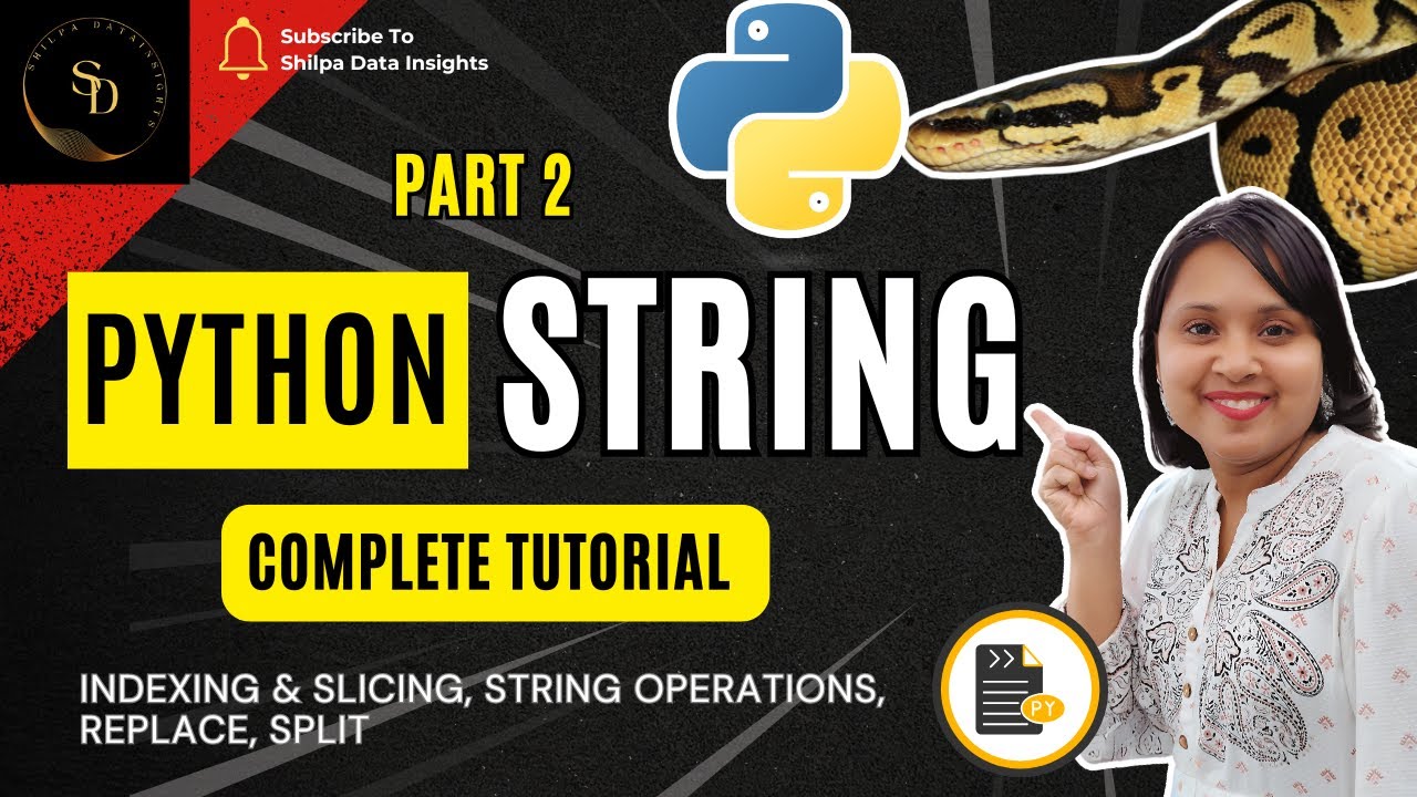 Python String Methods Tutorial |Replace, Split,, Slicing, Trim & Search | Part 2| Complete Course