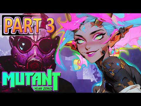 MUTANT YEAR ZERO: Road to Eden Gameplay Walkthrough Part 3 Very Hard [Turn-Based Tactical RPG]