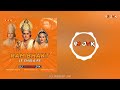 Ram Bhakt Le Chala Re Ram Ki Nishani Dj Jyk