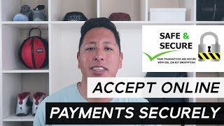 How To Accept Credit Cards and Secure Your Online Store Easily