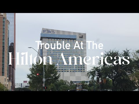 Hotel Review - Trouble at the Hilton Americas Houston - Houston TX