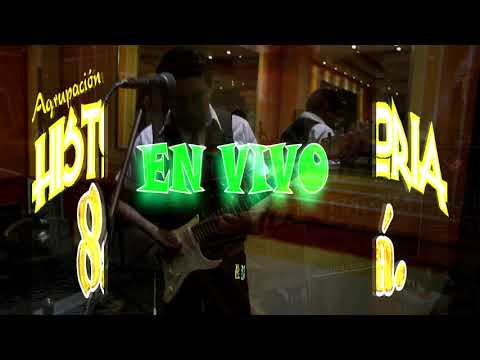 HISTORIA 8a. en vivo 2018 - MIX BANDY2