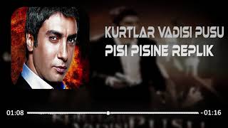 Download lagu Kurtlar Vadisi Pusu - Pisi Pisine Replik Remix (Zafer Kaya Remix) mp3 Download lagu Kurtlar Vadisi Pusu - Pisi Pisine Replik Remix (Zafer Kaya Remix) mp3