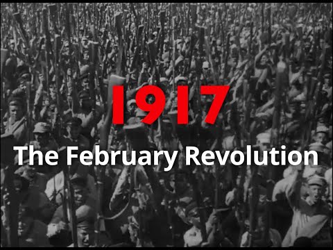 1917: The February Revolution
