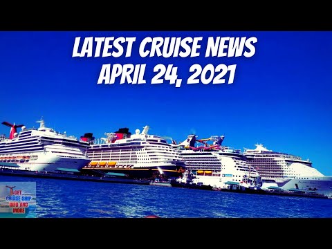 , title : 'Latest Cruise News Updates For April 24, 2021'