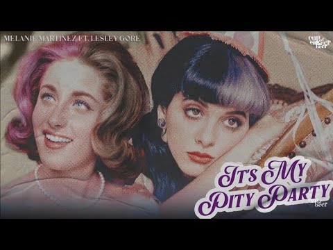 It's My Pity Party - Melanie Martinez ft. Lesley Gore (sub.español)