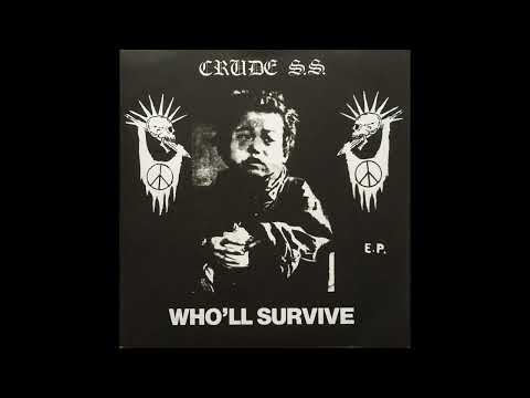 CRUDE SS - Who'll Survive 1985 Full EP