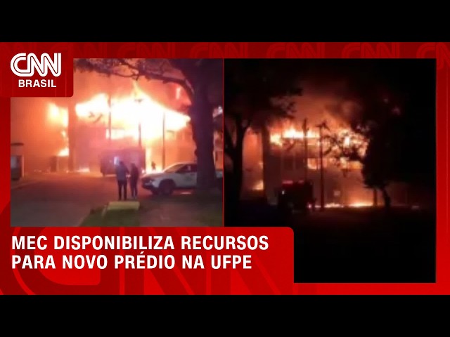 MEC destina recursos para construção de novo prédio na UFPE após incêndio | HORA H