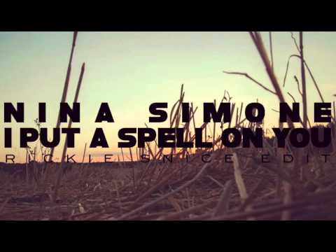 Nina Simone - I Put A Spell On You (Rickie Snice Edit)