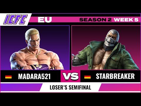 Madara521 (Geese) vs Starbreaker (Bryan) ICFC EU: Season 2 Week 5 - Loser's Semifinal