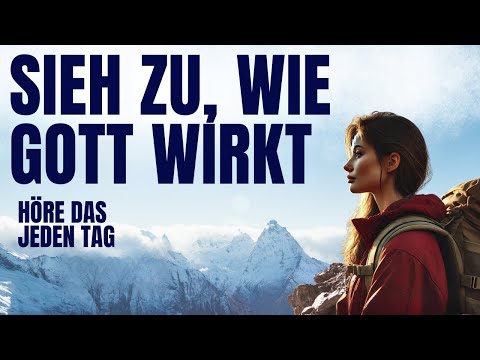 Halte dich IMMER an Gott und Seine Versprechen (Morgenandacht und Gebet)