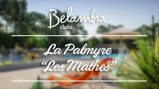 preview picture of video 'La Palmyre - Charente-Maritime Location - Vacances été mer Les Mathes | Belambra Clubs'
