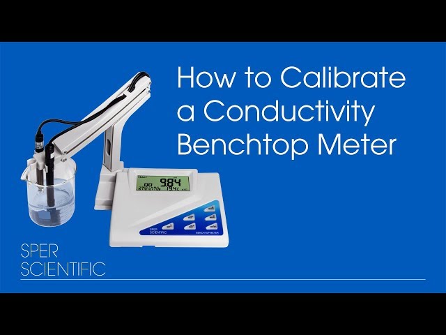 How to Calibrate Bench Top Conductivity Meter
