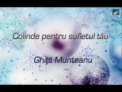 Ghita Munteanu - Colinde pentru sufletul tau 2020 || Colinde de Craciun 2020