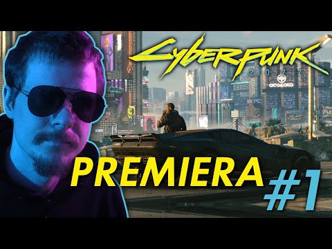 Cyberpunk 2077 - PREMIERA