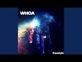 Whoa - Various Artists - Topic Whoa