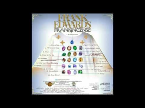 Frank Edwards Kanyi Bulie ft Don Moen