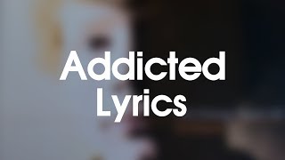 Ed Sheeran - Addicted (Lyrics)