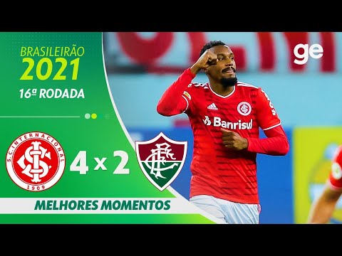 INTERNACIONAL 4 X 2  FLUMINENSE | MELHORES MOMENTOS | 16ª RODADA BRASILEIRÃO 2021 | ge.globo