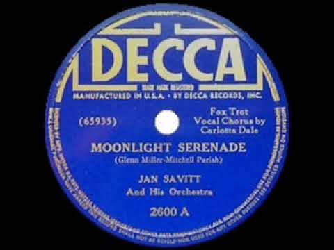 1939 Jan Savitt - Moonlight Serenade (Carlotta Dale, vocal)