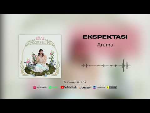 Aruma, Raim Laode - Ekspektasi (Official Audio)